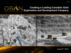 Creating a Leading Canadian Gold Exploration and