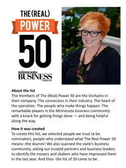 About the list The members of The (Real) Power 50 are