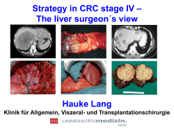 Strategy in CRC stage IV - The liver surgeon`s view