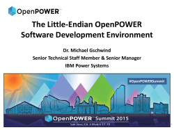 The Little-Endian OpenPOWER Software Development Environment