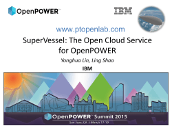 SuperVessel: The Open Cloud Service for OpenPOWER