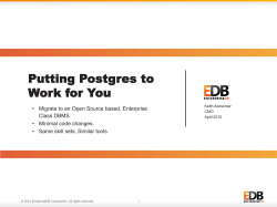 Putting Postgres to Work for You