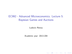 EC992 - Advanced Microeconomics. Lecture 5: Bayesian Games