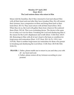 Monday 13th April, 2015 Deut. 30:1-5 The Lord