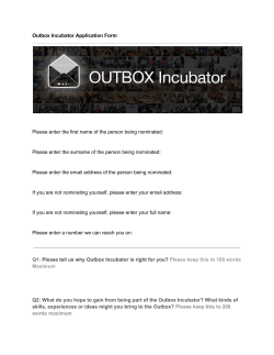 Outbox Incubator Application Form Please enter the first name of the