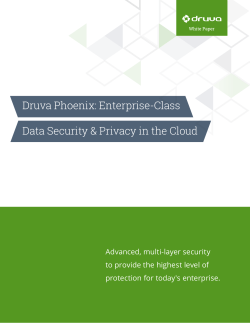 Druva Phoenix: Enterprise-Class Data Security & Privacy in the Cloud