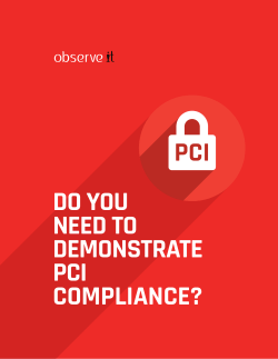 DO YOU NEED TO DEMONSTRATE PCI COMPLIANCE