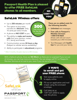 Passport Health Plan is pleased to offer FREE SafeLink phones to