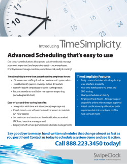 Call 888.223.3450 today! Advanced Scheduling that`s easy to use