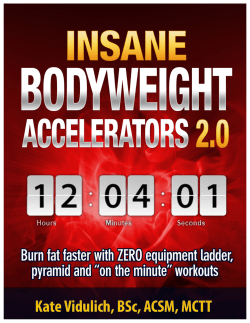 Insane Bodyweight Accelerators 2.0