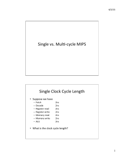 Single vs. MulN-âcycle MIPS Single Clock Cycle Length