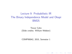 Lecture 9: Probabilistic IR The Binary Independence Model and