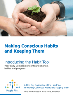 Making Conscious Habits and Keeping Them