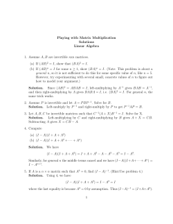 Playing with Matrix Multiplication Solutions Linear Algebra 1