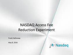 NASDAQ Access Fee Reduction Experiment