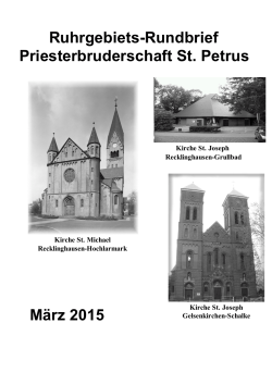 Ruhrgebiets-Rundbrief Priesterbruderschaft St. Petrus MÃ¤rz 2015