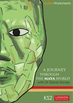 A JOURNEY through the maya world