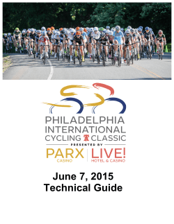 2015 Technical Guide - Philadelphia International Cycling Classic