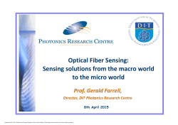Optical Fiber Sensing: Optca be Se s g: Sensing solutions from the