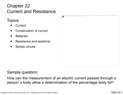 Chapter 22 Current and Resistance