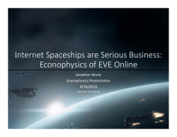Internet Spaceships are Serious Business: Econophysics of EVE