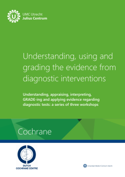 Understanding, using and grading the evidence from