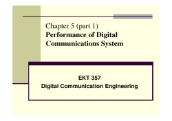 Chapter 5 (part 1) Performance of Digital Communications