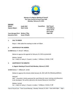 Mayor: Tish Williams Motion: Carried Motion# Motion