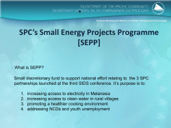 â¢ SPC`s Small Energy Projects Programme [SEPP]