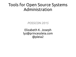 Tools for Open Source Systems Administration