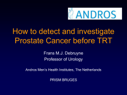 How to detect and investigate Prostate Cancer before TRT