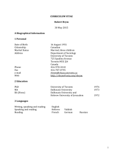 1 CURRICULUM VITAE Robert Brym 30 May 2015 A Biographical