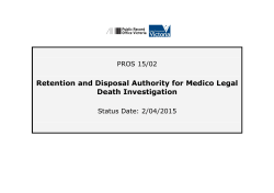 Retention and Disposal Authority for Medico Legal Death Investigation