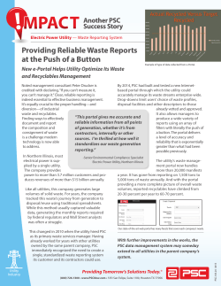Providing Reliable Waste Reports at the Push of a Button