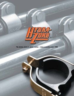 The obvious choice in piping cushion â clamp assemblies since 1966