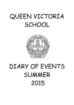 QUEEN VICTORIA SCHOOL DIARY OF EVENTS SUMMER 2015