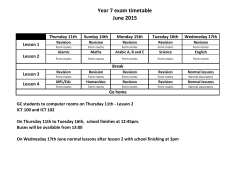 Year 7 exam timetable June 2015 Thursday 11th Sunday 14th