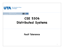 CSE 5306 Distributed Systems Fault Tolerance