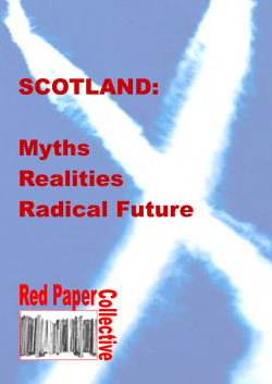 SCOTLAND: Myths Realities Radical Future