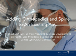 Adding Orthopedics and Spine to An Existing ASC