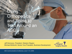 Using Orthopedics and Spine to Turn Around an ASC
