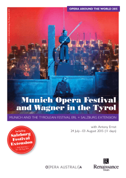 Munich Opera Festival and Wagner in the Tyrol