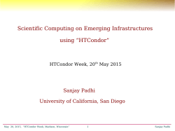 Scientific Computing on Emerging Infrastructures using âHTCondorâ