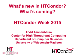 HTCondor Week 2014 - Computer Sciences Dept.
