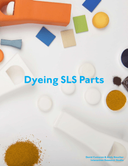 Dyeing SLS Parts - Goldsmiths Research Online