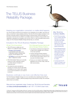 The TELUS Business Reliability Package.