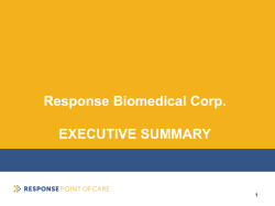 Response Biomedical Corp. EXECUTIVE SUMMARY