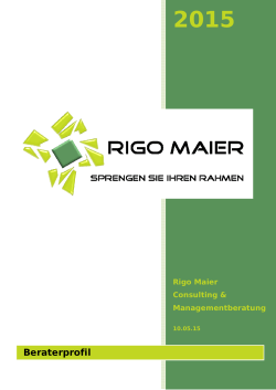 Beraterprofil 2015 - Rigo Maier Consulting
