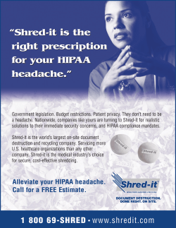 âShred-it is the right prescription for your HIPAA headache.â âShred