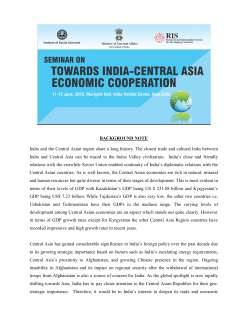 BACKGROUND NOTE India and the Central Asian region share a